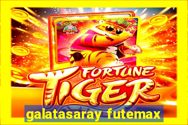 galatasaray futemax